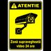 Semn pentru zona supraveghere video 24 ore